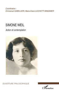 Simone Weil Action et contemplation