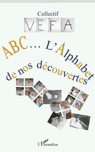 ABC...L'alphabet de nos découvertes