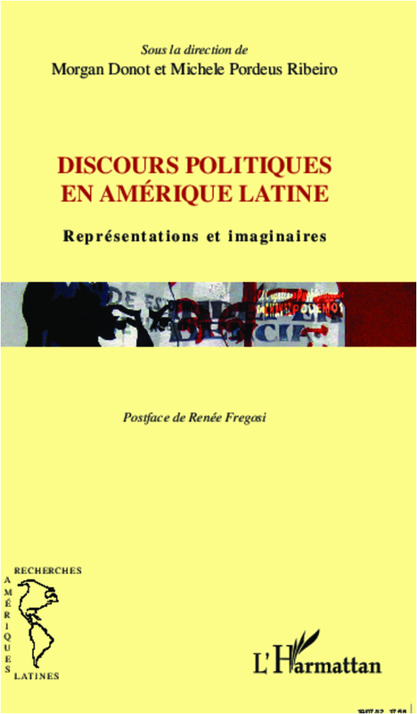 Discours politiques en Amérique latine Représentations et imaginaires