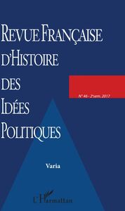Revue Française d'Histoire des Idées Politiques Varia