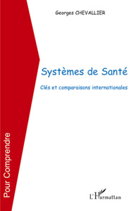 Systèmes de santé Clés et comparaisons internationales