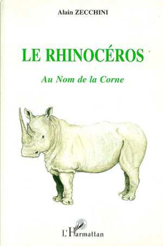 Le Rhinocéros Au nom de la corne