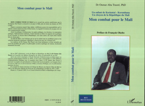 Mon combat pour le Mali Un enfant de Korientzé-Korombana - Un citoyen de la République du Mali