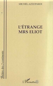L'ETRANGE MRS ELIOT
