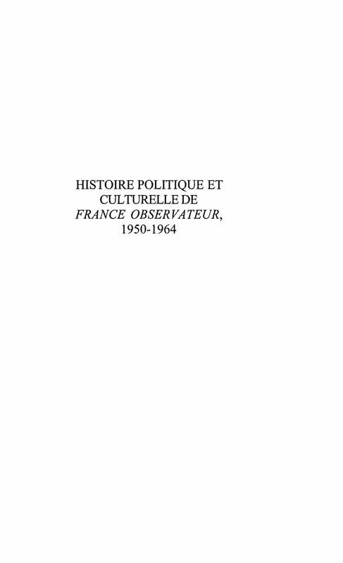 HISTOIRE POLITIQUE ET CULTURELLE DE FRANCE OBSERVATEUR 1950-1964