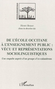 De l'école occitane à l'enseignement public: vécu et représentations sociolinguistiques