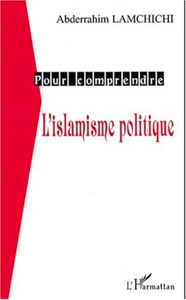 L'ISLAMISME POLITIQUE