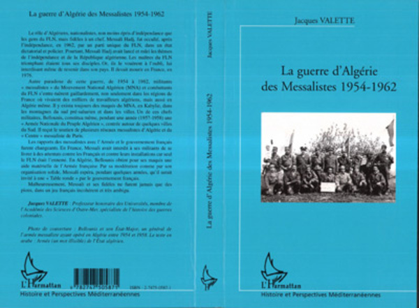 LA GUERRE D'ALGÉRIE DES MESSALISTES 1954-1962