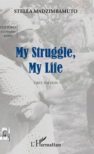 My Struggle, My Life First Edition
