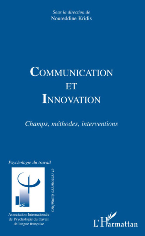 COMMUNICATION ET INNOVATION Champs, méthodes, interventions