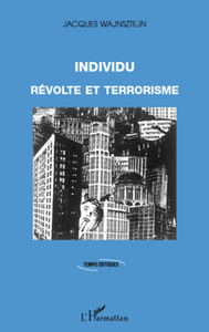 Individu, révolte et terrorisme