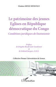 Le patrimoine des jeunes Eglises en République démocratique du Congo Conditions juridiques de l'autonomie