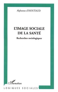 L'IMAGE SOCIALE DE LA SANTE