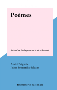 Poèmes Suivis d'un Dialogue entre la vie et la mort