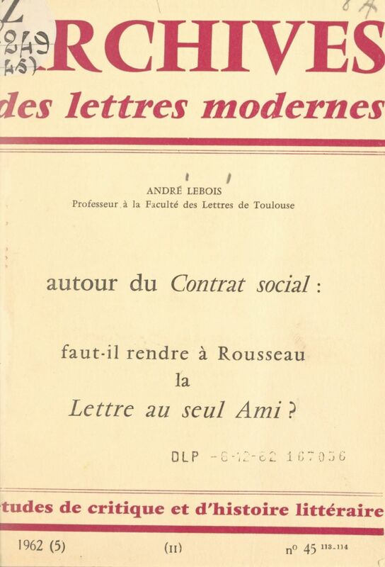 Autour du contrat social : faut-il rendre à Rousseau la Lettre au seul ami ?