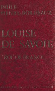 Louise de Savoie, "roi" de France