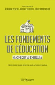 Les fondements de l’éducation Perspectives critiques