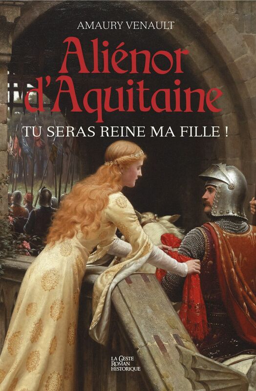 Aliénor d'Aquitaine - Tome 2 Reine de France