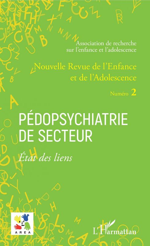 Pédopsychiatrie de secteur Etat des liens Dossier coordonné par Emmanuelle Granier, Virginie Cruveiller