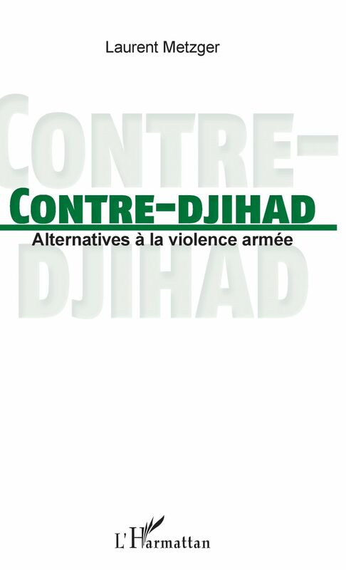 Contre-djihad Alternatives à la violence armée