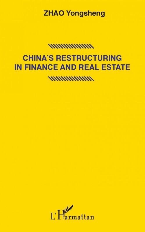 China's restructuring in finance and real estate