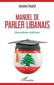 Manuel de parler libanais Deuxième édition