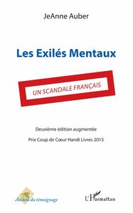 Les Exilés mentaux un scandale français