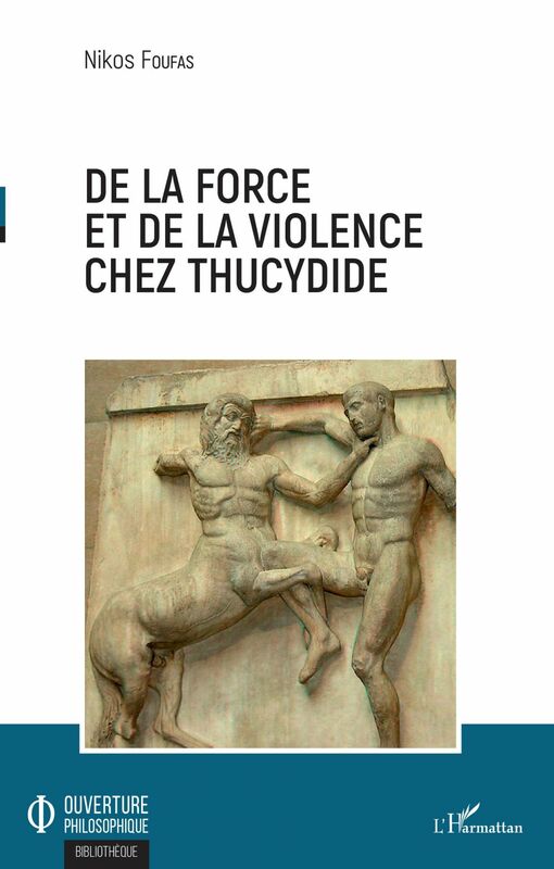 De la force et de la violence chez Thucydide