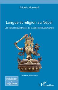 Langue et religion au Népal Les Néwar bouddhistes de la vallée de Kathmandu