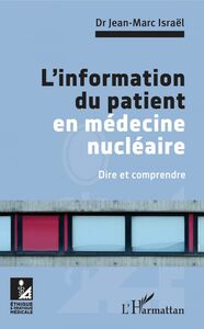 L'information du patient en médecine nucléaire