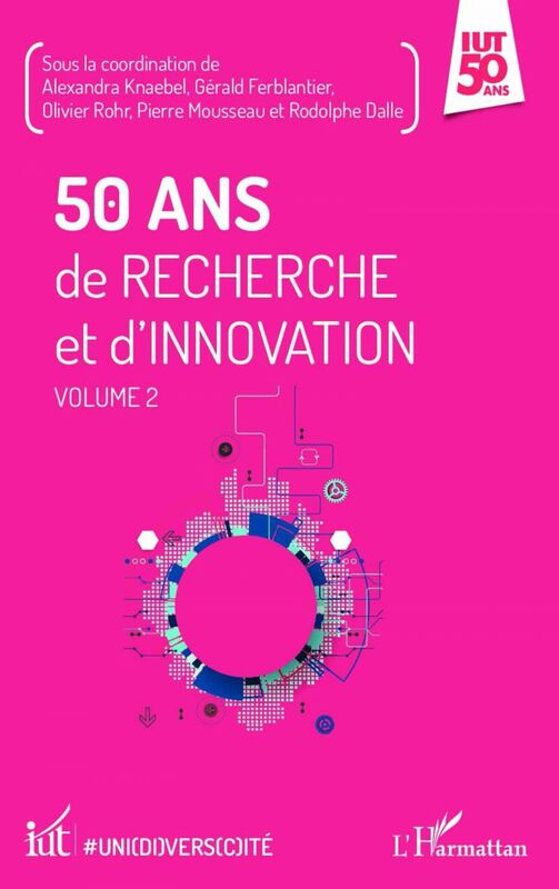 50 ans de recherche et d'innovation Volume 2