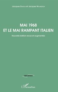 Mai 1968 et le mai rampant italien Nouvelle édition revue et augmentée