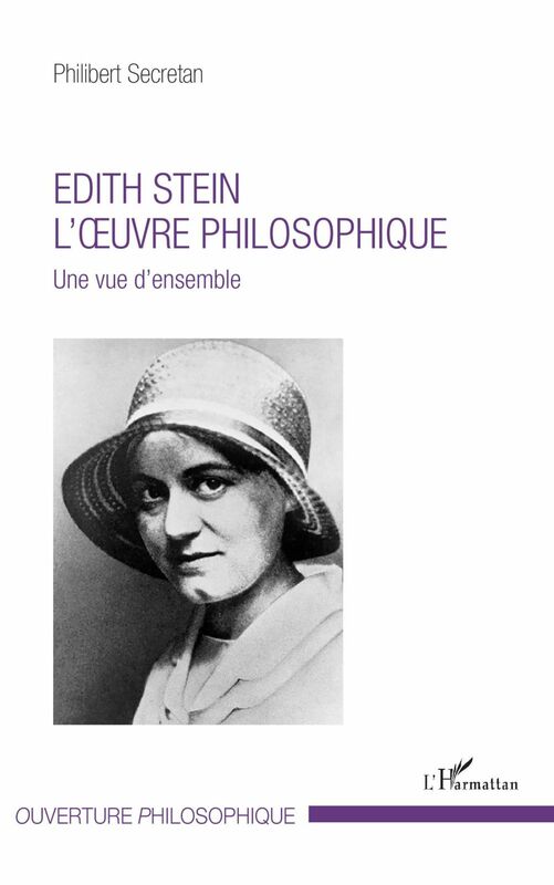 Edith Stein. L'oeuvre philosophique Une vue d'ensemble