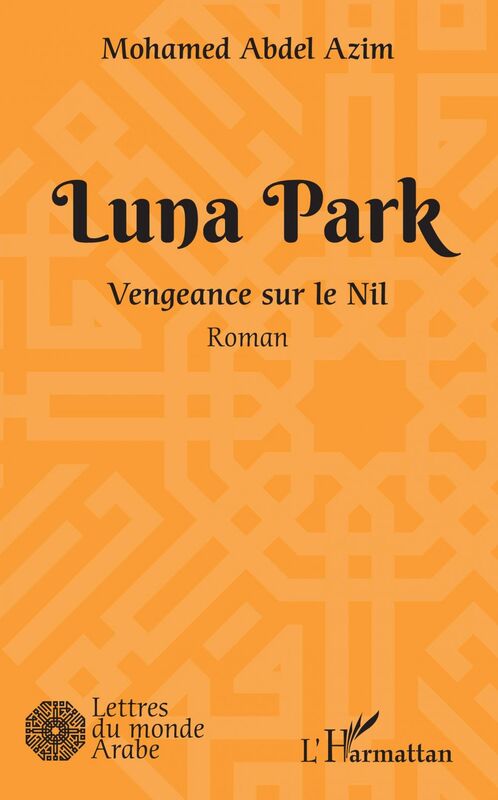 Luna Park Vengeance sur le Nil - Roman