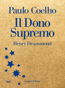 Il dono Supremo. Henry Drummond