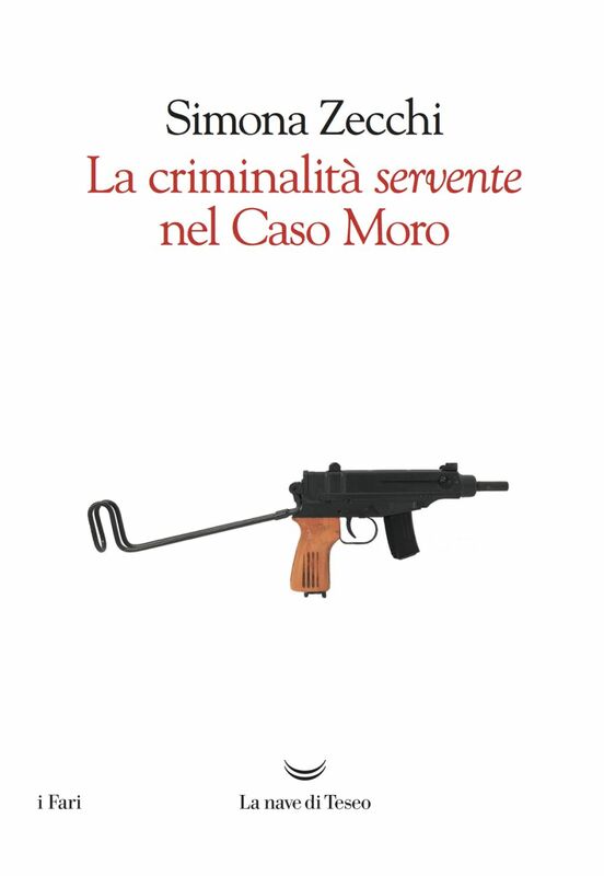 La criminalità servente nel caso Moro