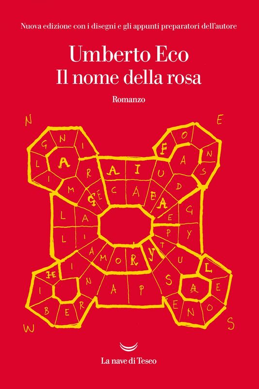Il nome della rosa Nuova edizione con i disegni e gli appunti preparatori dell'autore