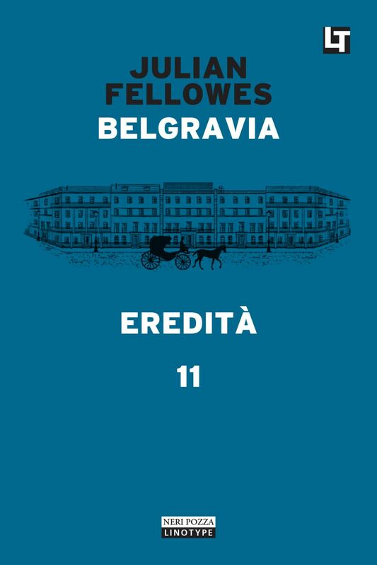 Belgravia capitolo 11 - Eredità Belgravia capitolo 11