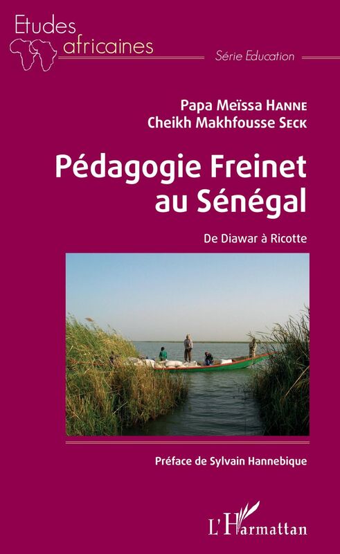Pédagogie Freinet au Sénégal De Diawar à Ricotte