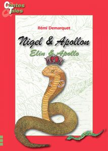 Elin & Apollo - Nigel & Apollon Une histoire en français et en anglais pour enfants