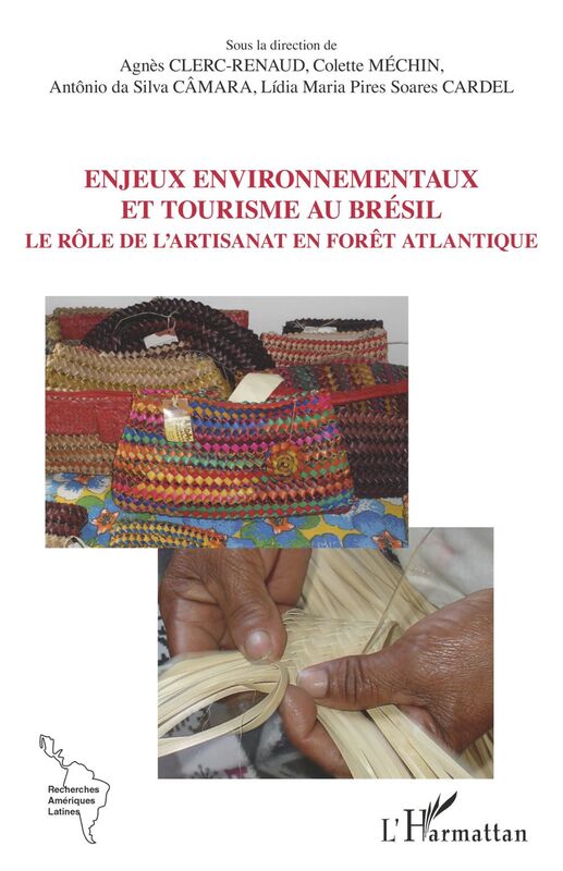Enjeux environnementaux et tourisme au Brésil Le rôle de l'artisanat en forêt atlantique