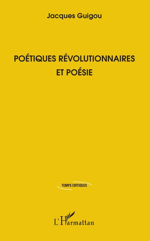Poétiques révolutionnaires et poésie