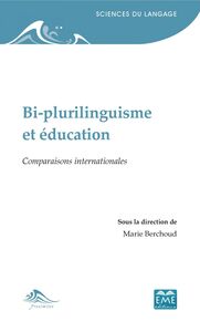 Bi-plurilinguisme et éducation Comparaisons internationales