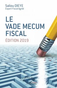 Le vade mecum fiscal Edition 2019