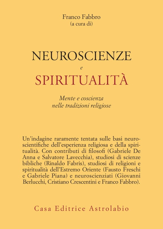 Neuroscenze e spiritualità Mente e coscienza nelle tradizioni religiose