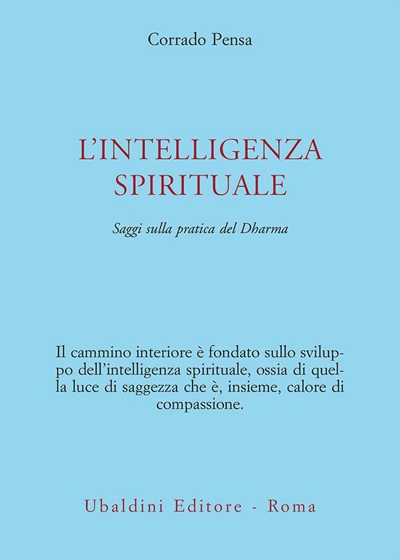 L'intelligenza spirituale Saggi sulla pratica del Dharma