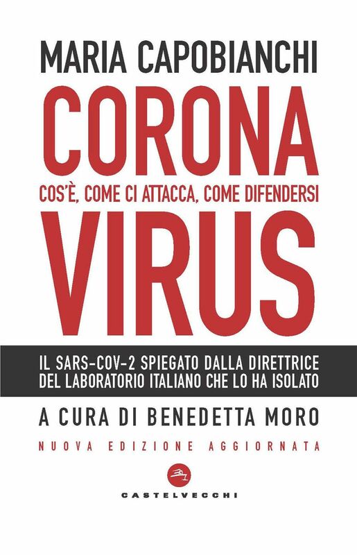 Coronavirus Nuova Edizione Cos’è, come ci attacca, come difendersi