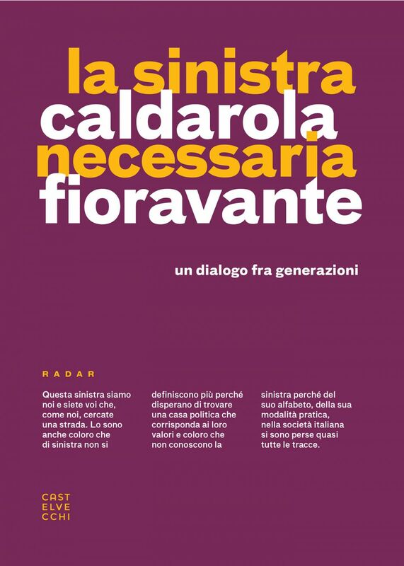 La sinistra necessaria Un dialogo fra generazioni