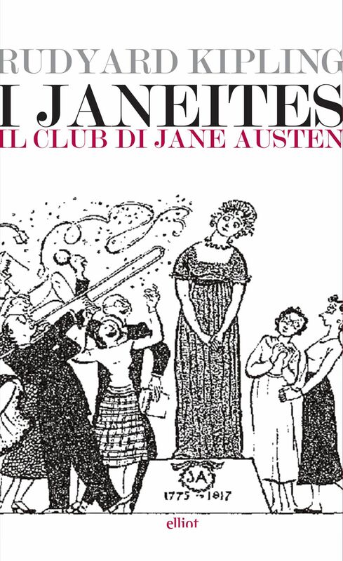 I Janeites Il club di Jane Austen