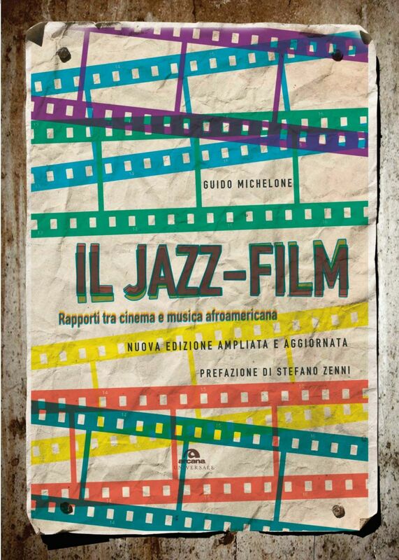 Il jazz-film Rapporti tra cinema e musica afroamericana